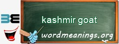 WordMeaning blackboard for kashmir goat